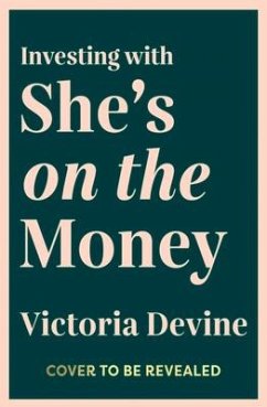 Investing with She's on the Money - Devine, Victoria