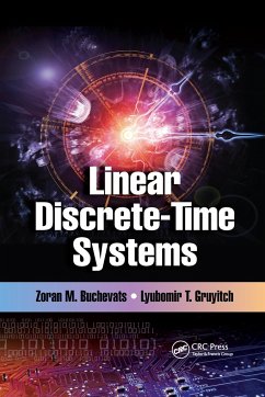 Linear Discrete-Time Systems - Buchevats, Zoran M; Gruyitch, Lyubomir T