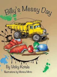 Billy's Messy Day - Kotula, Vicky