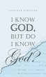 I Know God, but Do I Know God? - Bild 1