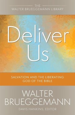 Deliver Us - Brueggemann, Walter