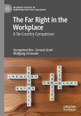 The Far Right in the Workplace (eBook, PDF)