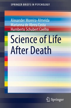 Science of Life After Death (eBook, PDF) - Moreira-Almeida, Alexander; Costa, Marianna de Abreu; Coelho, Humberto Schubert