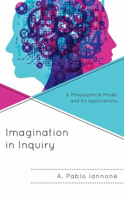 Imagination in Inquiry - Iannone, A. Pablo