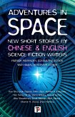 Adventures in Space (Short stories by Chinese and English Science Fiction writers)