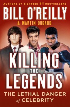 Killing the Legends - O'Reilly, Bill; Dugard, Martin