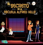 El Secreto de la Escuela Alfred Hills