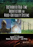 Distributed Real-Time Architecture for Mixed-Criticality Systems