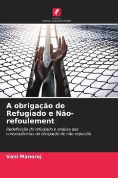 A obrigação de Refugiado e Não-refoulement - Manoraj, Vani