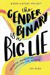 The Gender Binary Is a Big Lie - Bild 1