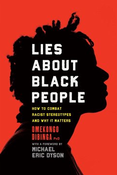 Lies about Black People - Dibinga, Omekongo, PhD
