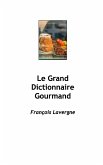 Grand Dictionnaire pour les apprentis de France en formation de Cavistes sommeliers et produits du terroir