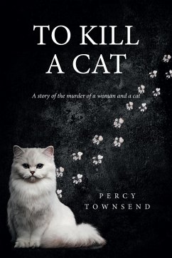 To Kill a Cat - Townsend, Percy