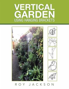 Vertical Garden Using Hanging Brackets - Jackson, Roy