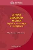A nova geografia militar: Logística, estratégia e inteligência