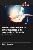 Metodi analitici per la determinazione di Lopinovir e Ritinovir