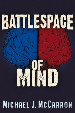 Battlespace of Mind - McCarron, Michael Joseph