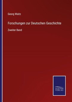 Forschungen zur Deutschen Geschichte - Waitz, Georg