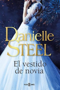 El Vestido de Novia / The Wedding Dress - Steel, Danielle
