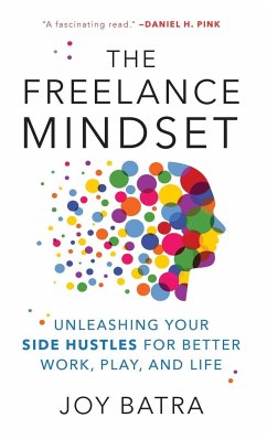 The Freelance Mindset - Batra, Joy