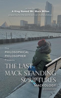 The Last Mack Standing Scriptures - A King Named Mack Millon