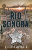 Rio Sonora: A Story of the Arizona Rangers