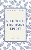 Life with the Holy Spirit