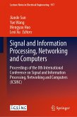 Signal and Information Processing, Networking and Computers (eBook, PDF)