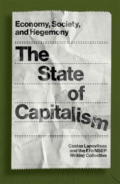 The State of Capitalism - Lapavitsas, Costas;EReNSEP Writing Collective