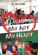 Teaching My Art My Heart - Bild 1