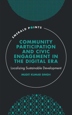 Community Participation and Civic Engagement in the Digital Era - Singh, Mudit Kumar (Duke University, USA)