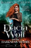 Dacia Wolf & the Darkness Within