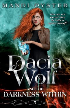 Dacia Wolf & the Darkness Within - Oyster, Mandi
