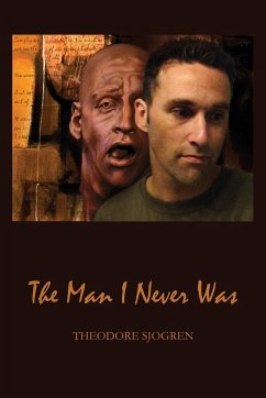 The Man I Never Was - Sjogren, Theodore