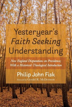 Yesteryear's Faith Seeking Understanding