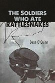 The Soldiers Who Ate Rattlesnakes