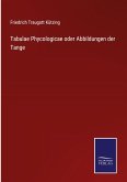 Tabulae Phycologicae oder Abbildungen der Tange