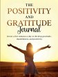 The Positivity and Gratitude Journal - Bild 1