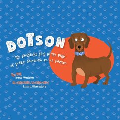 Dotson the Dachshund Goes to the Park - Walshe, Irene