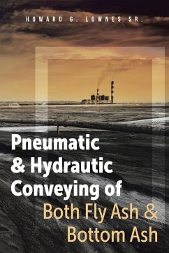 Pneumatic and Hydrautic Conveying of Both Fly Ash and Bottom Ash - Lownes Sr., Howard G.