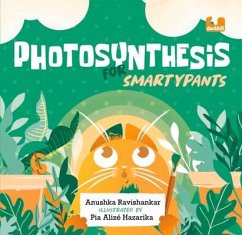 Photosynthesis for Smartypants - Ravishankar, Anushka