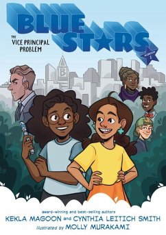 Blue Stars: Mission One: The Vice Principal Problem: A Graphic Novel - Magoon, Kekla; Smith, Cynthia Leitich