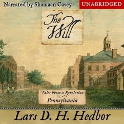 The Will: Tales from a Revolution - Pennsylvania - Hedbor, Lars D. H.