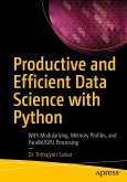 Productive and Efficient Data Science with Python (eBook, PDF)