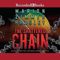 The Shattered Chain: International Edition - Bradley, Marion Zimmer