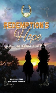 Redemption's Hope - Bailey, Kathleen D.