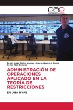 ADMINISTRACIÓN DE OPERACIONES APLICADO EN LA TEORÍA DE RESTRICCIONES