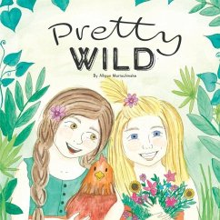 Pretty Wild - Martschinske, Allison