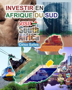INVESTIR EN AFRIQUE DU SUD - VISIT SOUTH AFRICA - Celso Salles - Salles, Celso