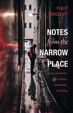 Notes from the Narrow Place - Graubart, Philip